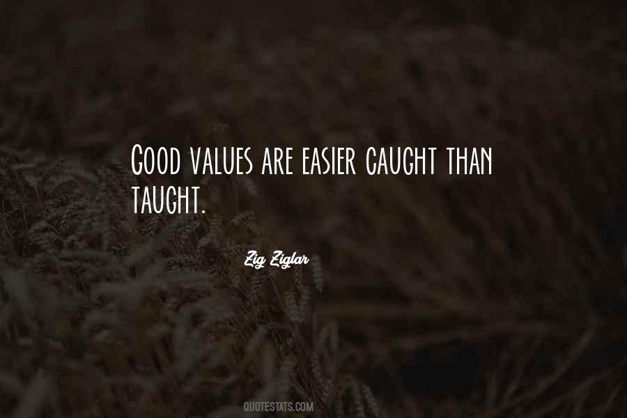 Good Values Quotes #1348369