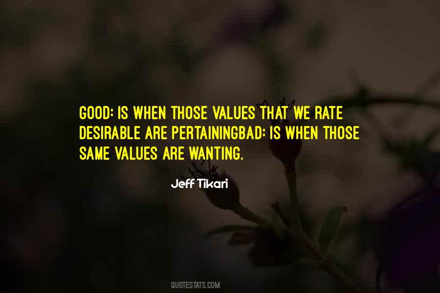Good Values Quotes #675332