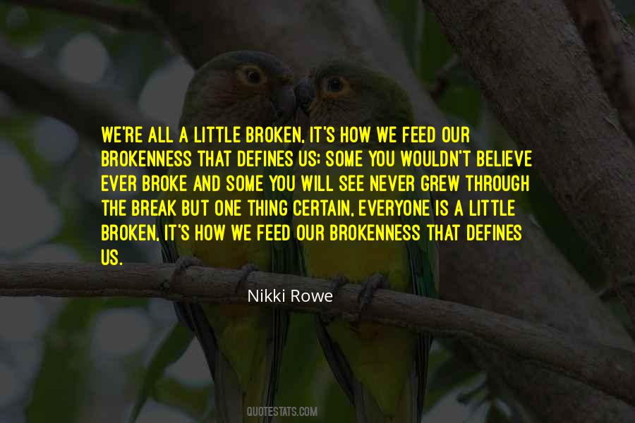 A Break From Life Quotes #59960