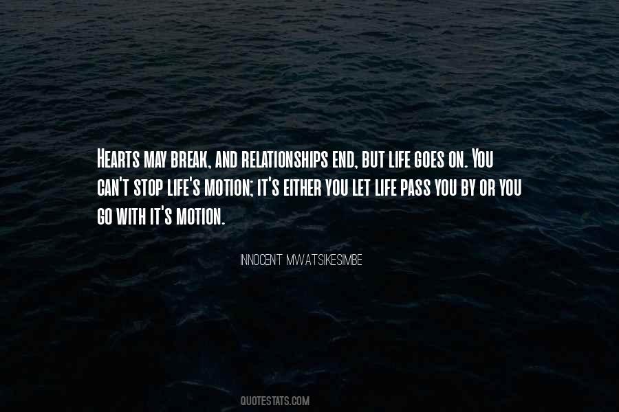 A Break From Life Quotes #68169