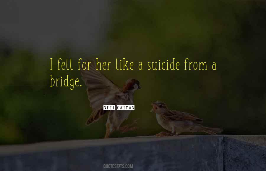 A Bridge Quotes #1228798