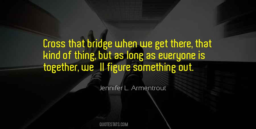 A Bridge Too Far Quotes #51109