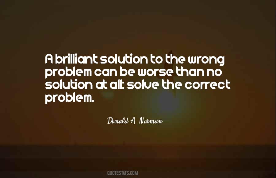 A Brilliant Solution Quotes #1854922