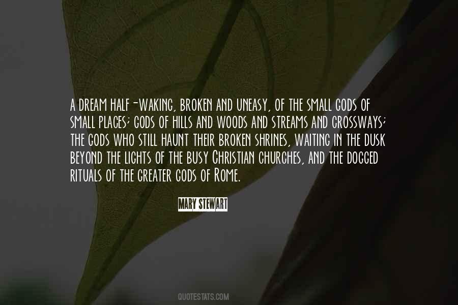 A Broken Dream Quotes #1414257