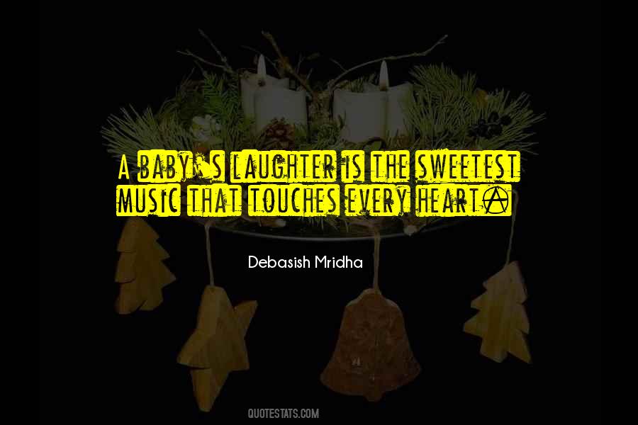 Music Touches The Heart Quotes #1842101