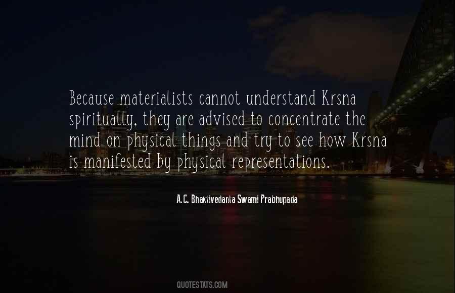 A C Bhaktivedanta Quotes #1247919
