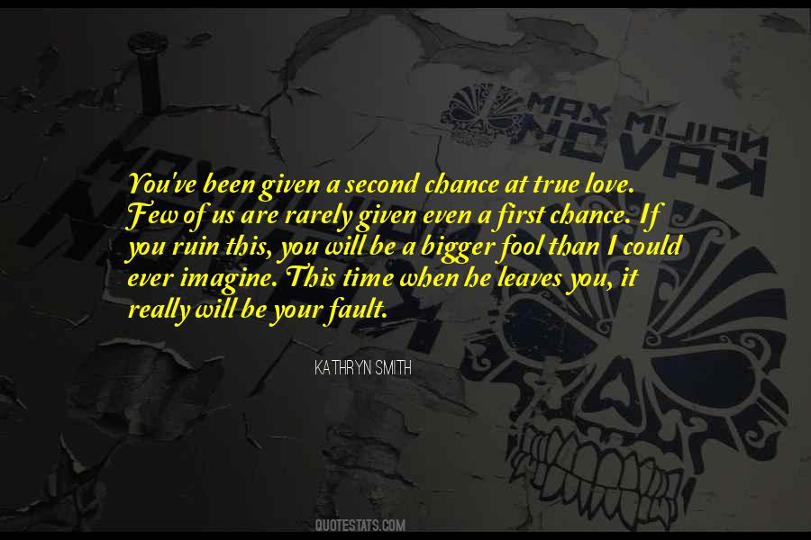 A Chance At Love Quotes #300910