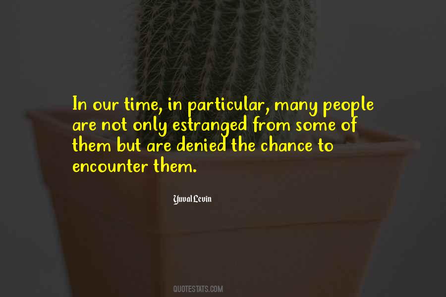A Chance Encounter Quotes #1524875