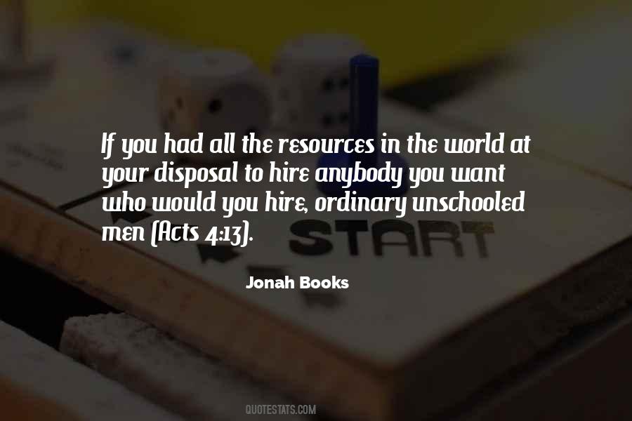 Unschooled Ordinary Quotes #744831