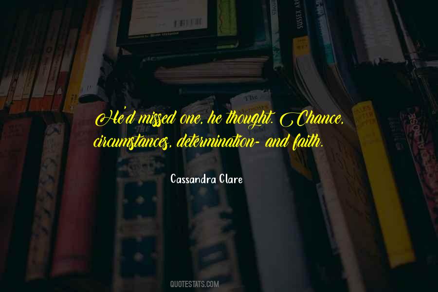 A Chance Missed Quotes #1120863
