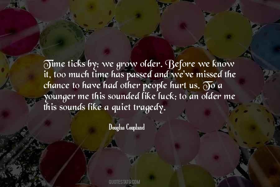 A Chance Missed Quotes #1621832