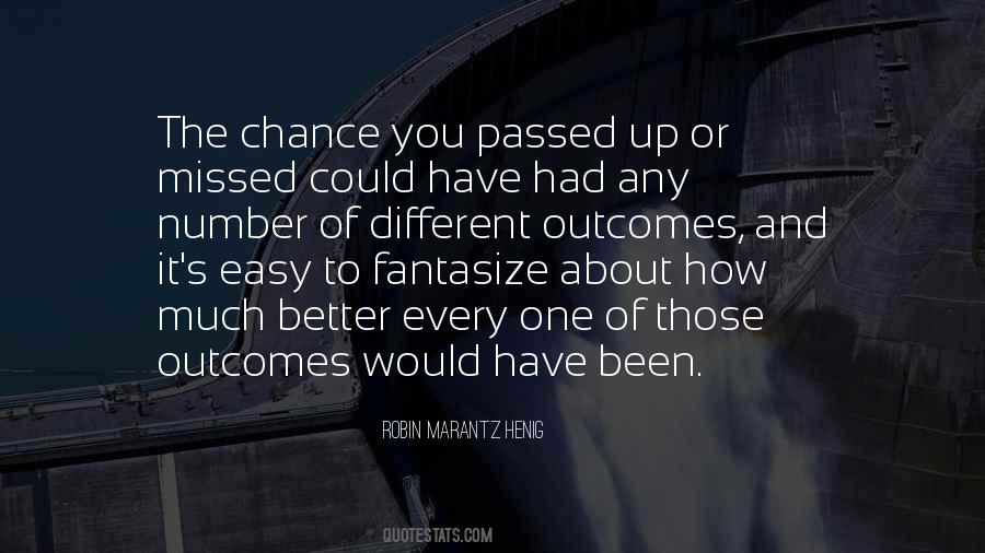 A Chance Missed Quotes #276772