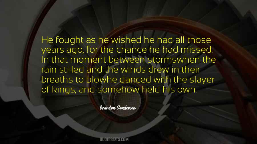 A Chance Missed Quotes #502773