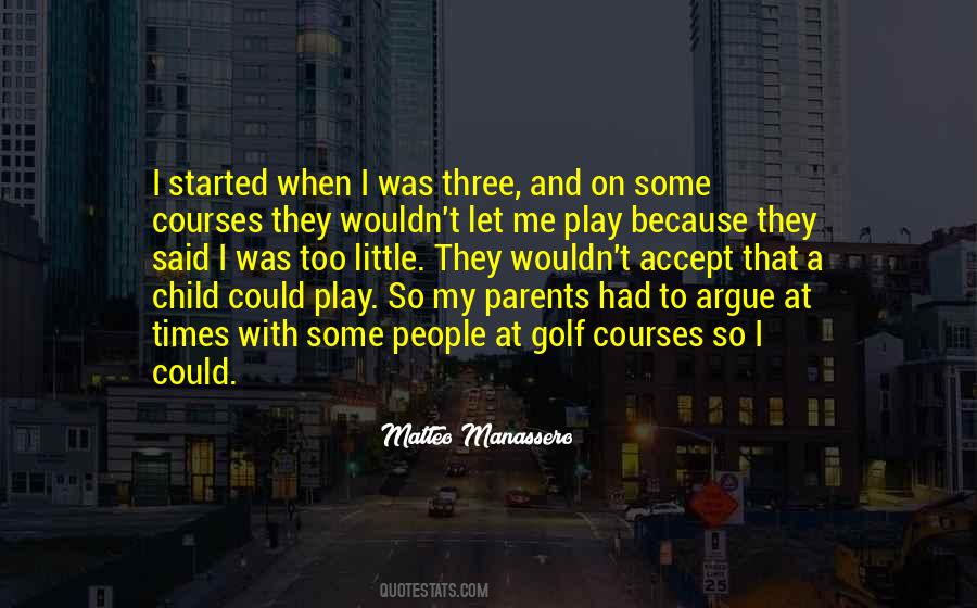 A Child At Play Quotes #1383140