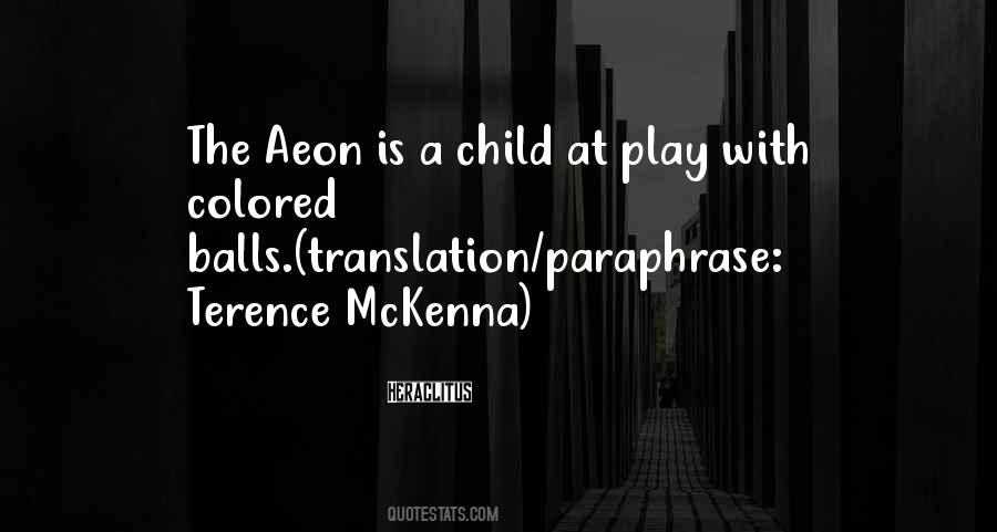 A Child At Play Quotes #1627821