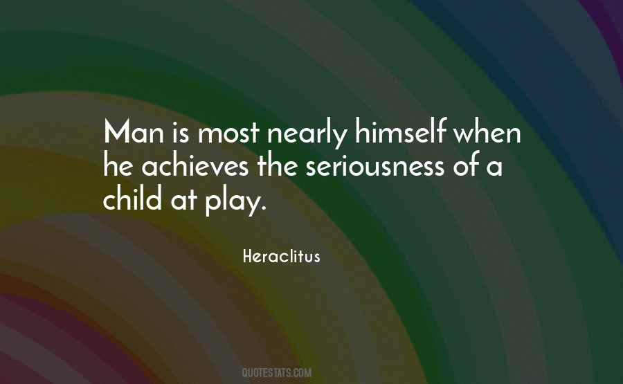 A Child At Play Quotes #740129