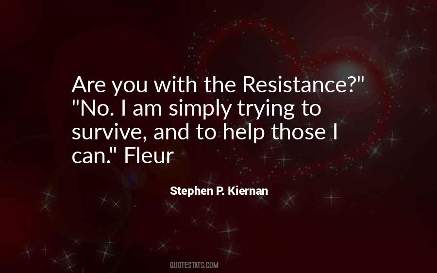 The Resistance Quotes #849348