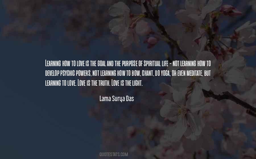 Purpose Of Learning Quotes #1665693
