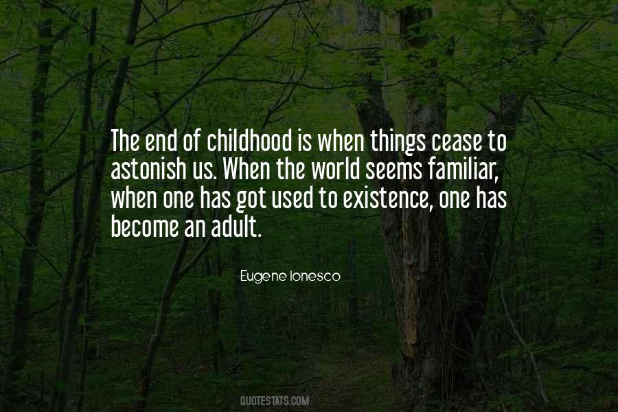 A Childhood's End Quotes #572824