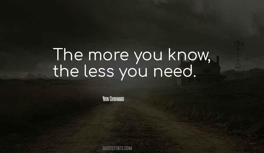 More You Know Quotes #1420807