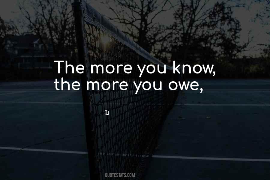 More You Know Quotes #85995