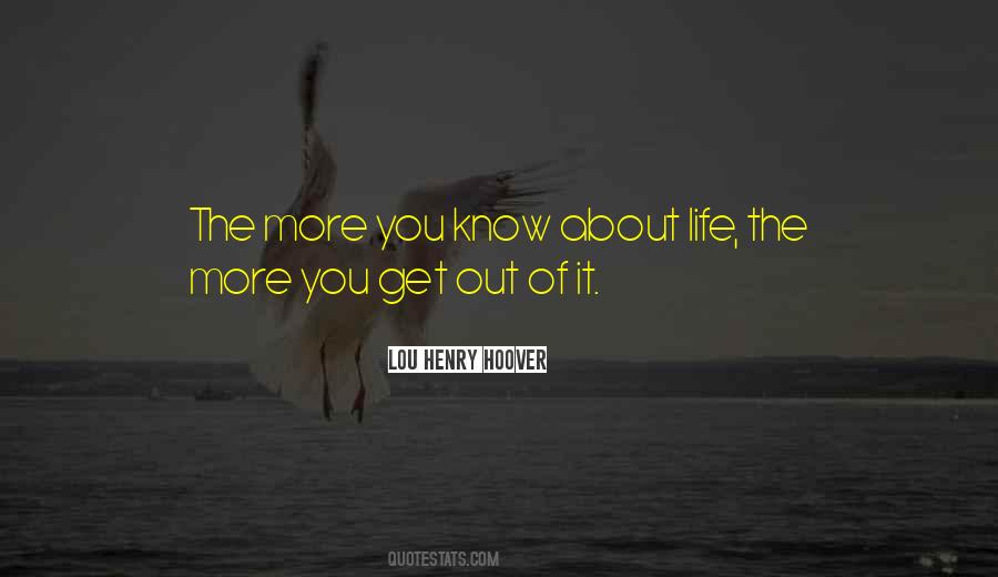 More You Know Quotes #942066