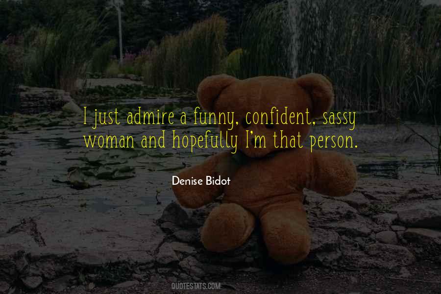 A Confident Woman Quotes #1545569