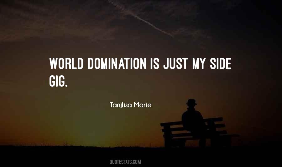 World Domination Quotes #1353159