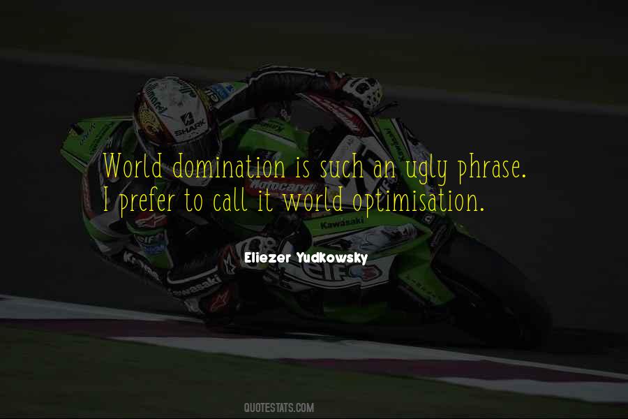 World Domination Quotes #690250