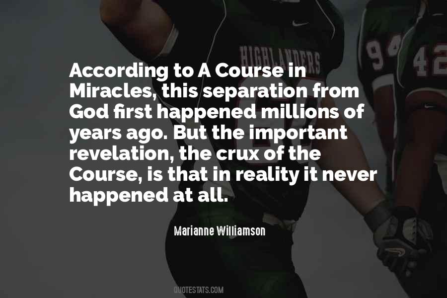 A Course In Miracles Marianne Williamson Quotes #1719859