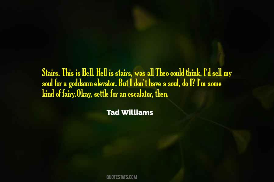 A D Williams Quotes #1094511