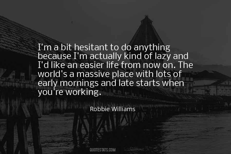 A D Williams Quotes #1345630