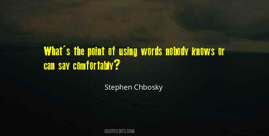 What S The Point Quotes #1220024