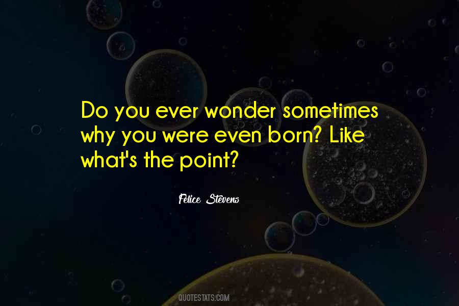 What S The Point Quotes #1251046