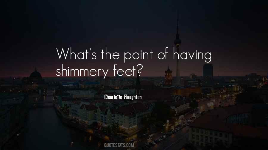 What S The Point Quotes #1339737