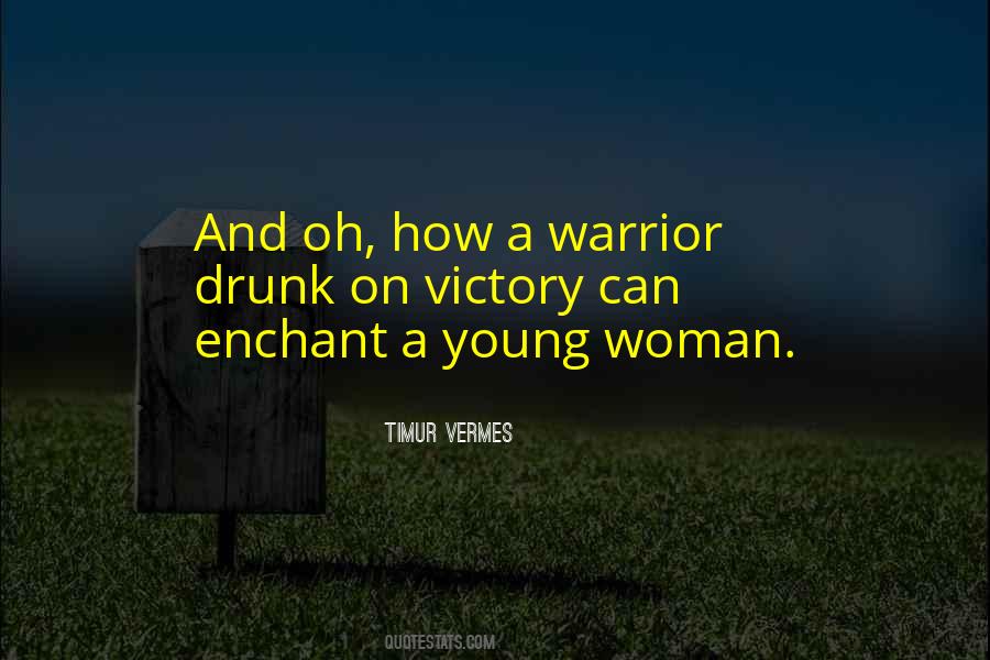 Woman Warrior Quotes #1053547