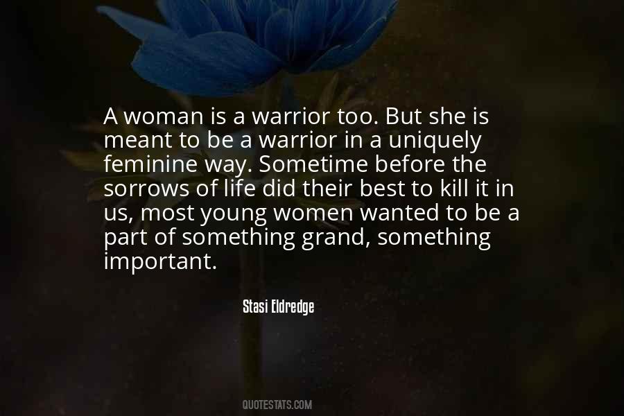 Woman Warrior Quotes #527292