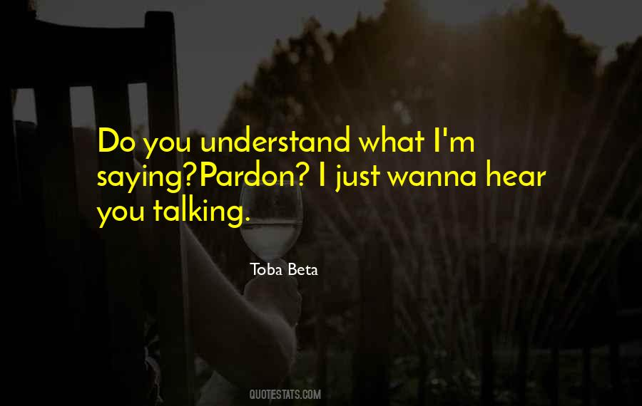 A Day Without Talking To You Quotes #8666