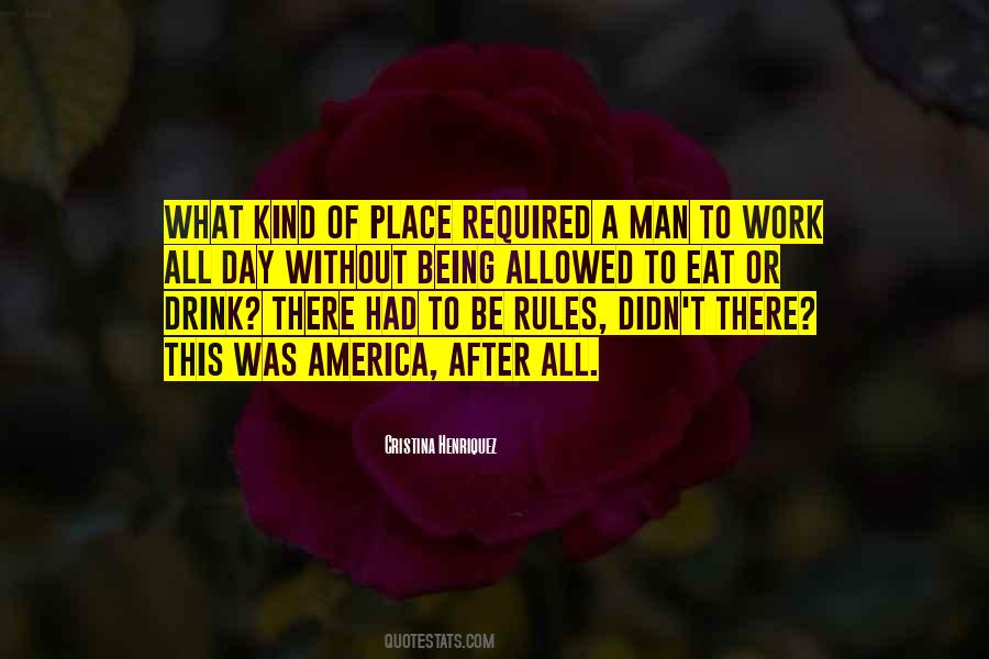 A Day Without Work Quotes #1064813