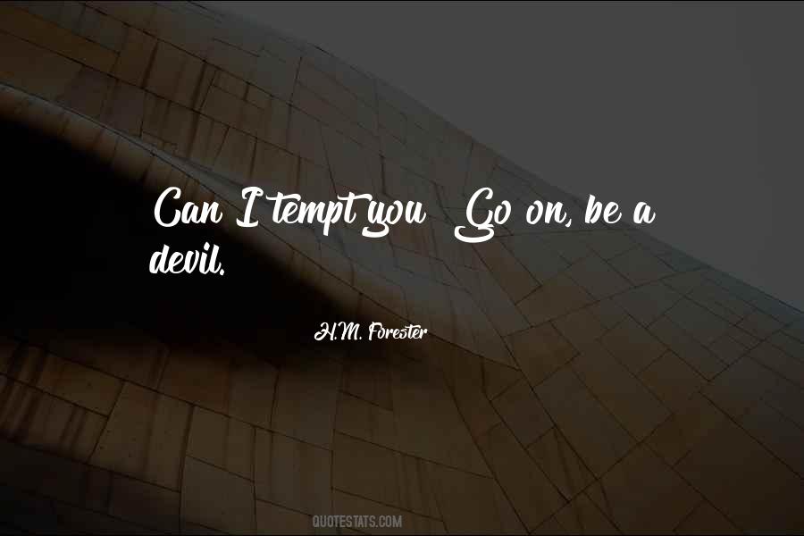 A Devil Quotes #1145761