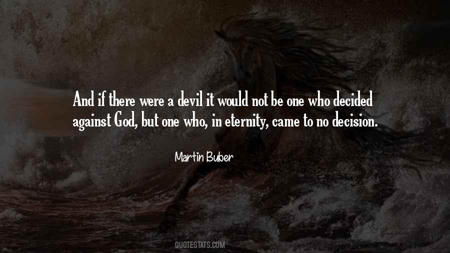 A Devil Quotes #1444481