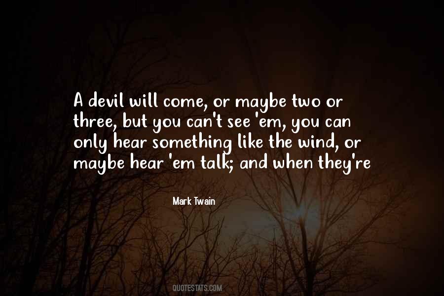 A Devil Quotes #1746455