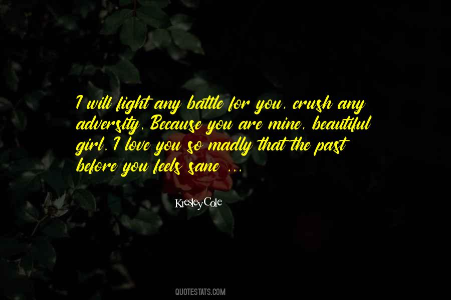 I Love You Madly Quotes #1490811