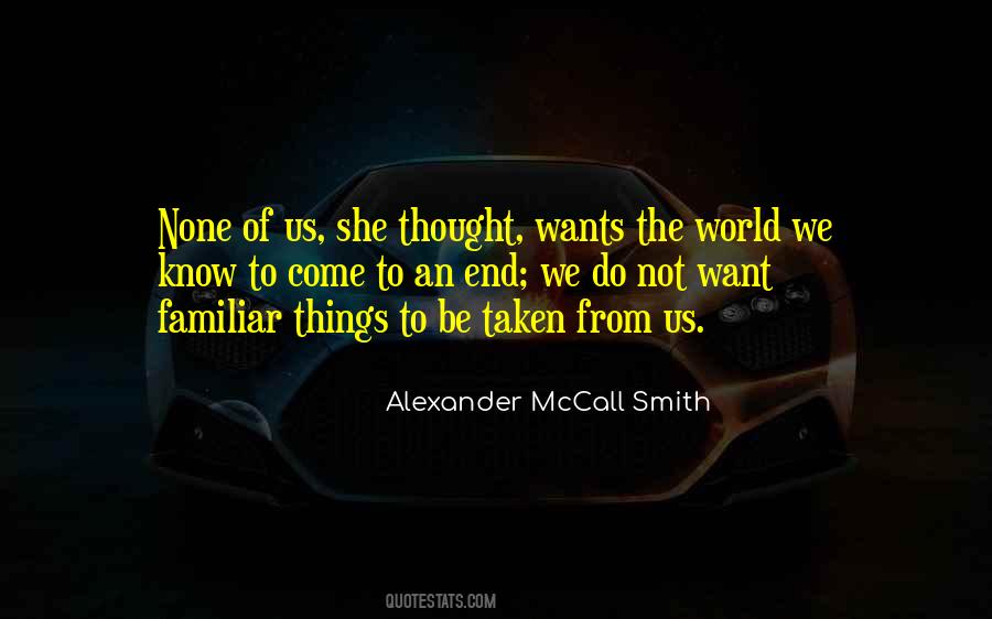 Thought The World Quotes #45464