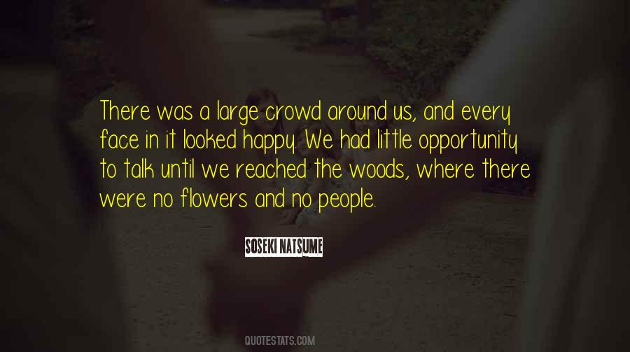 A Face In The Crowd Quotes #1735478