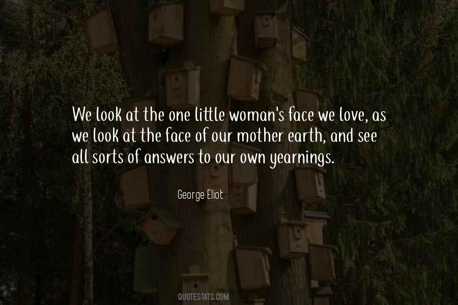 A Face Only A Mother Could Love Quotes #1565607