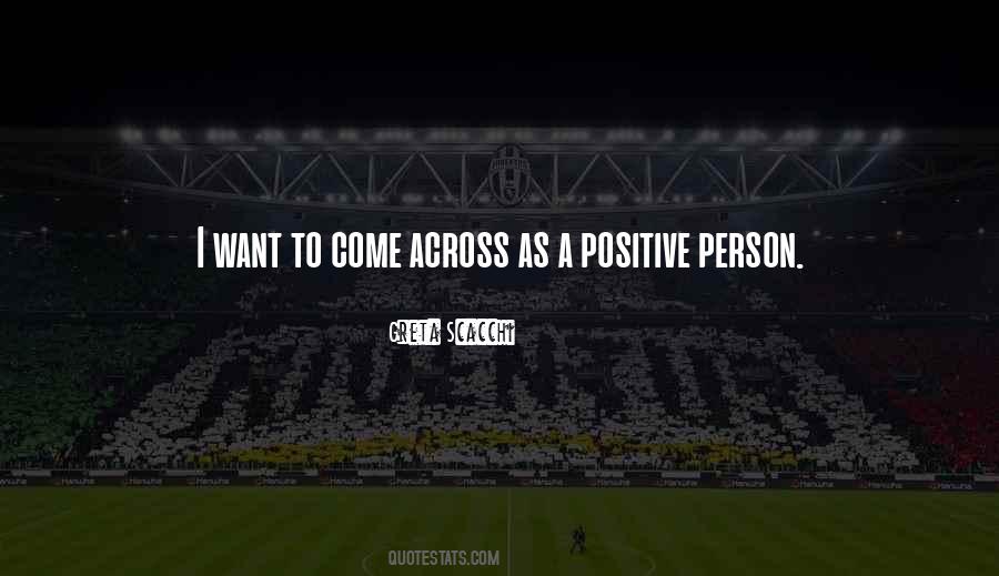 Positive Person Quotes #1351997