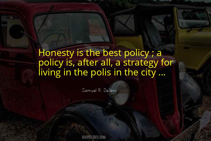Policy Is Quotes #1054630