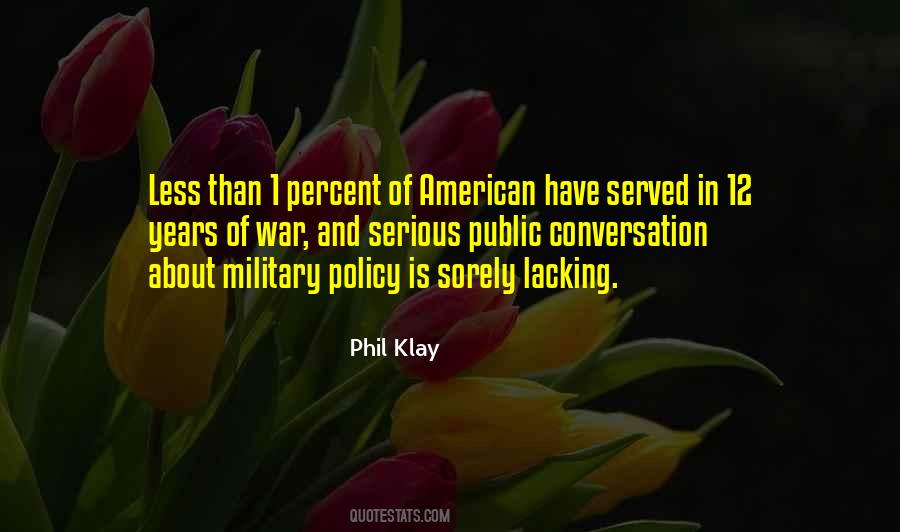 Policy Is Quotes #1228058