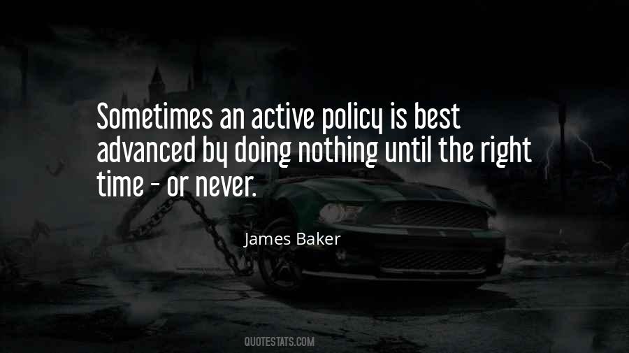 Policy Is Quotes #1399179